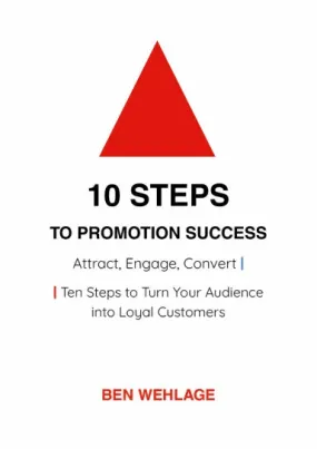 10 STEPS TO PROMOTION SUCCESS